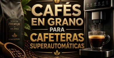 cafe en grano para cafetera superautomatica