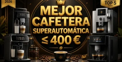 mejor cafetera superautomática por menos de 400 euros