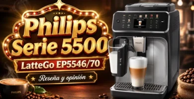 Cafetera Philips Serie 5500 LatteGo EP5546/70 analizada en una review de uso personal